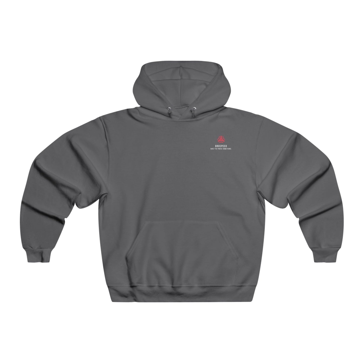 BROSPEED "Built to Prove Something" Hoodie