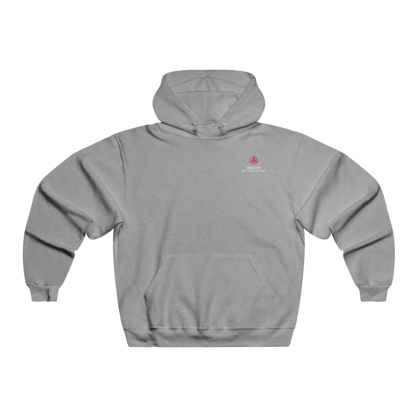 BROSPEED "Built to Prove Something" Hoodie