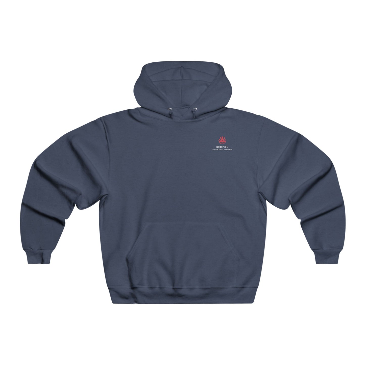 BROSPEED "Built to Prove Something" Hoodie