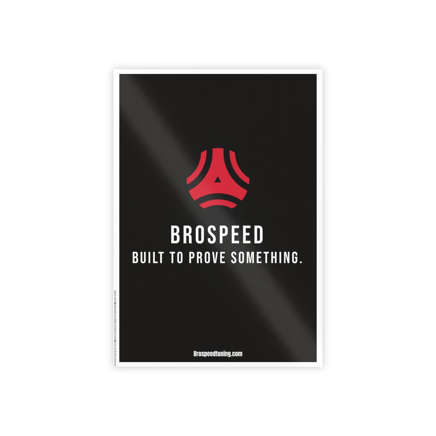 BROSPEED "Built to Prove Something" Poster